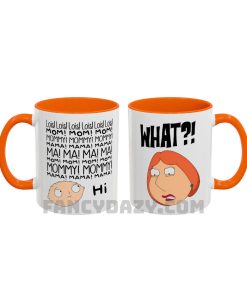 Family Guy Stewie And Lois Mom, Mom, Mommy Mug
