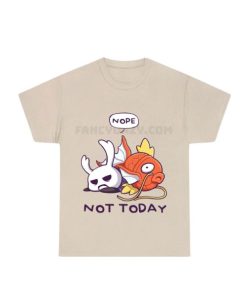 Nope Not Today Zote X Magikarp Shirt