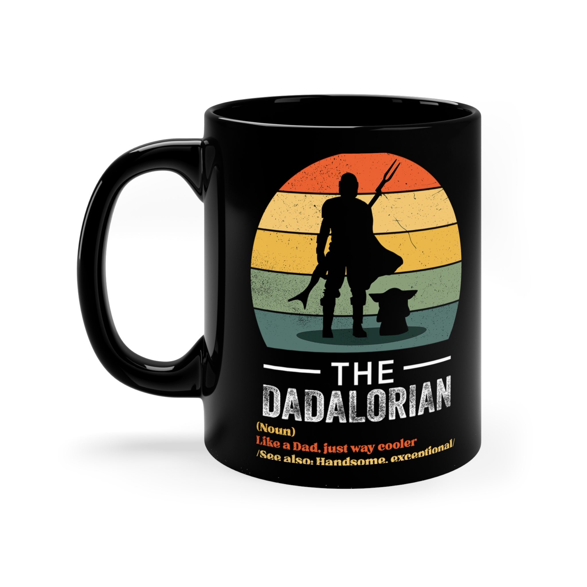 Dadalorian Best Dad In The Galaxy Mug Dadalorian Best Dad In The Galaxy Mug