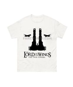 Lord Of The Wings The Twin Towers Shirt