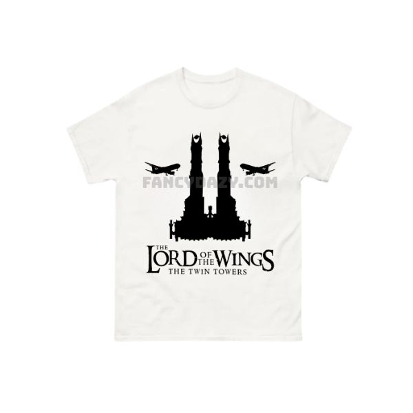 Lord Of The Wings The Twin Towers Shirt Lord Of The Wings The Twin Towers Shirt