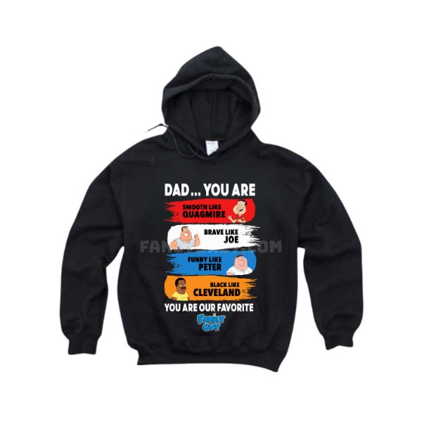 Family Guy Dad You Are Shirt Family Guy Dad You Are Shirt