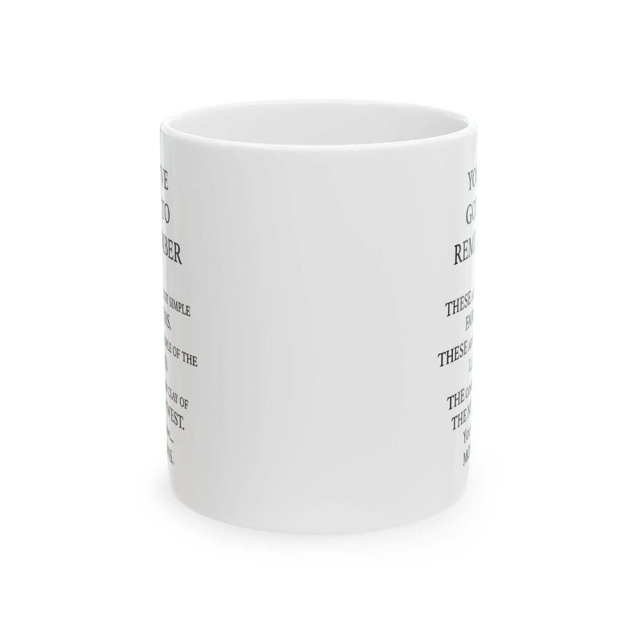 Blazing Saddles You’ve Got To Remember Mug Blazing Saddles You’ve Got To Remember Mug