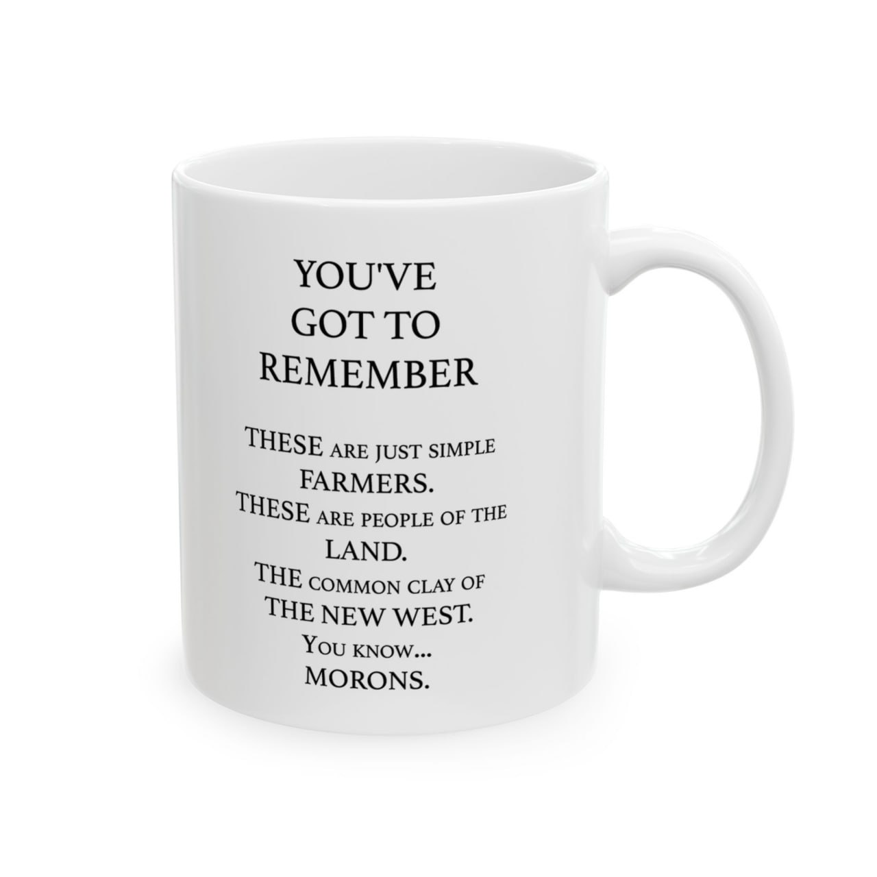 Blazing Saddles You’ve Got To Remember Mug Blazing Saddles You’ve Got To Remember Mug