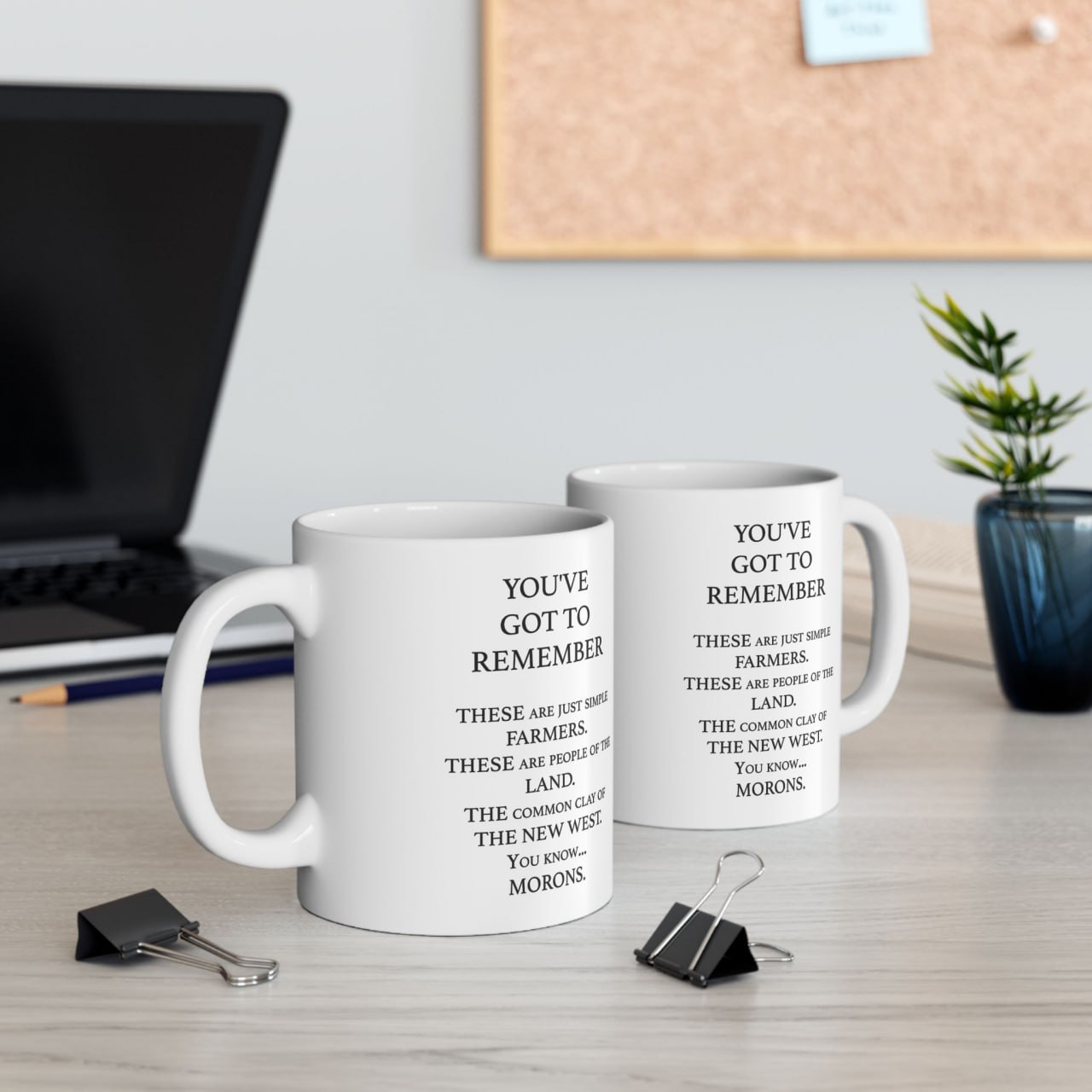 Blazing Saddles You’ve Got To Remember Mug Blazing Saddles You’ve Got To Remember Mug