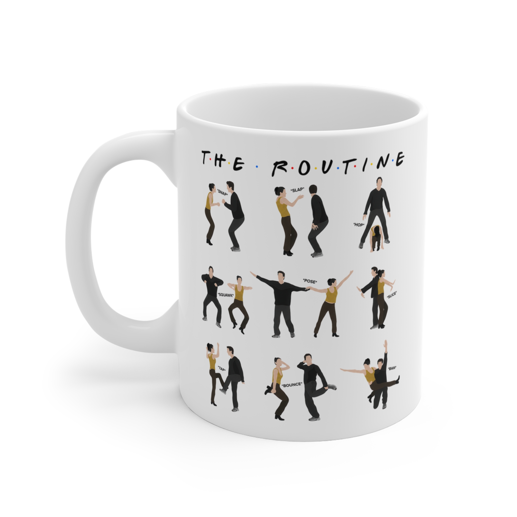 Friends Movie The Routine Mug Friends Movie The Routine Mug