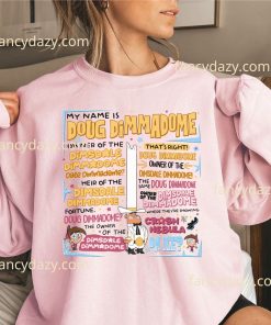My Name Is Doug Dimmadome Shirt