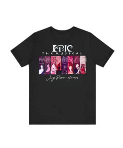 All Song Of Epic The Musical Shirt All Song Of Epic The Musical Shirt