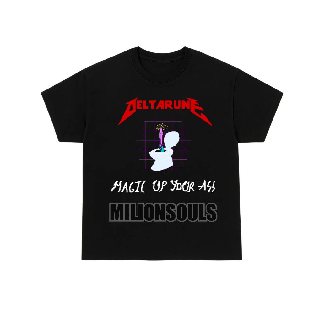 Deltarune Metallica Magic Up Your Ass Shirt Deltarune Metallica Magic Up Your Ass Shirt