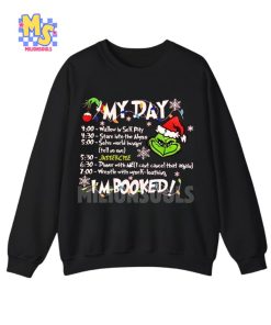 The Grinch I’m Booked Ver 2 Shirt