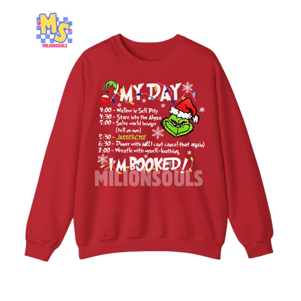 The Grinch I’m Booked Ver 2 Shirt The Grinch I’m Booked Ver 2 Shirt