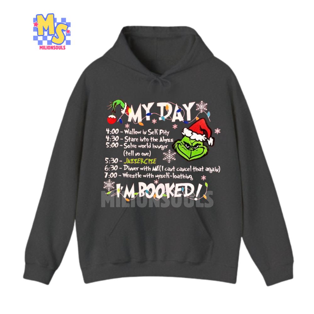 The Grinch I’m Booked Ver 2 Shirt The Grinch I’m Booked Ver 2 Shirt