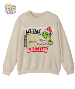 The Grinch I’m Booked Shirt