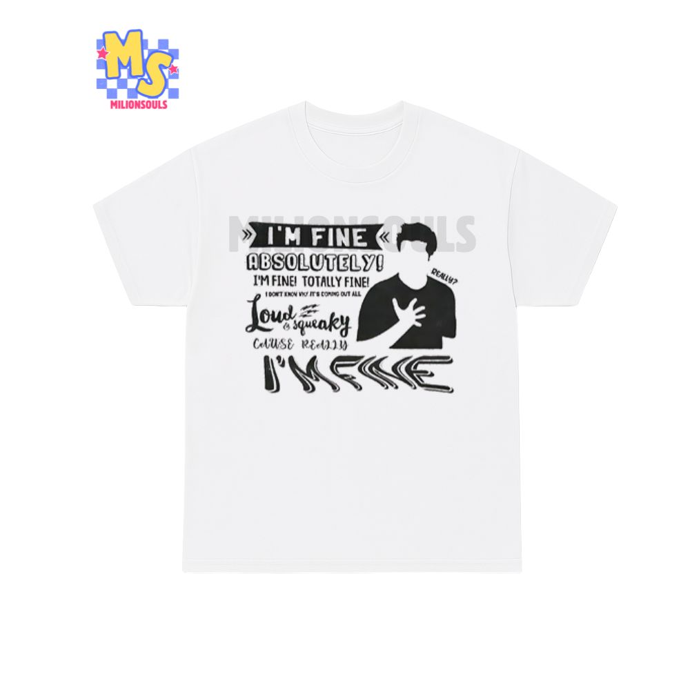 Friends TV I’m Fine Shirt Friends TV I’m Fine Shirt