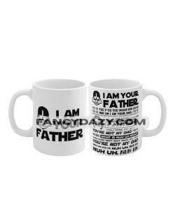 I Am Your Father Mug I Am Your Father Mug