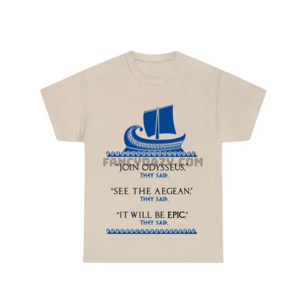 EPIC The Musical Join Odysseus Shirt EPIC The Musical Join Odysseus Shirt