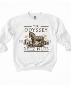 EPIC The Musical You Odyssey Deez Nuts Shirt
