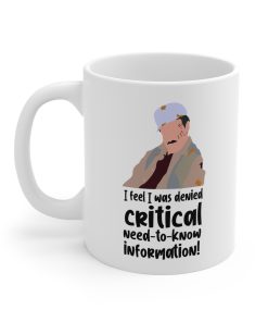 Tremors Movie Burt Gummer I Feel I Was Denied Critical Mug