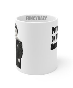 Young Frankenstein Gene Wilder Puttin On The Ritz Mug