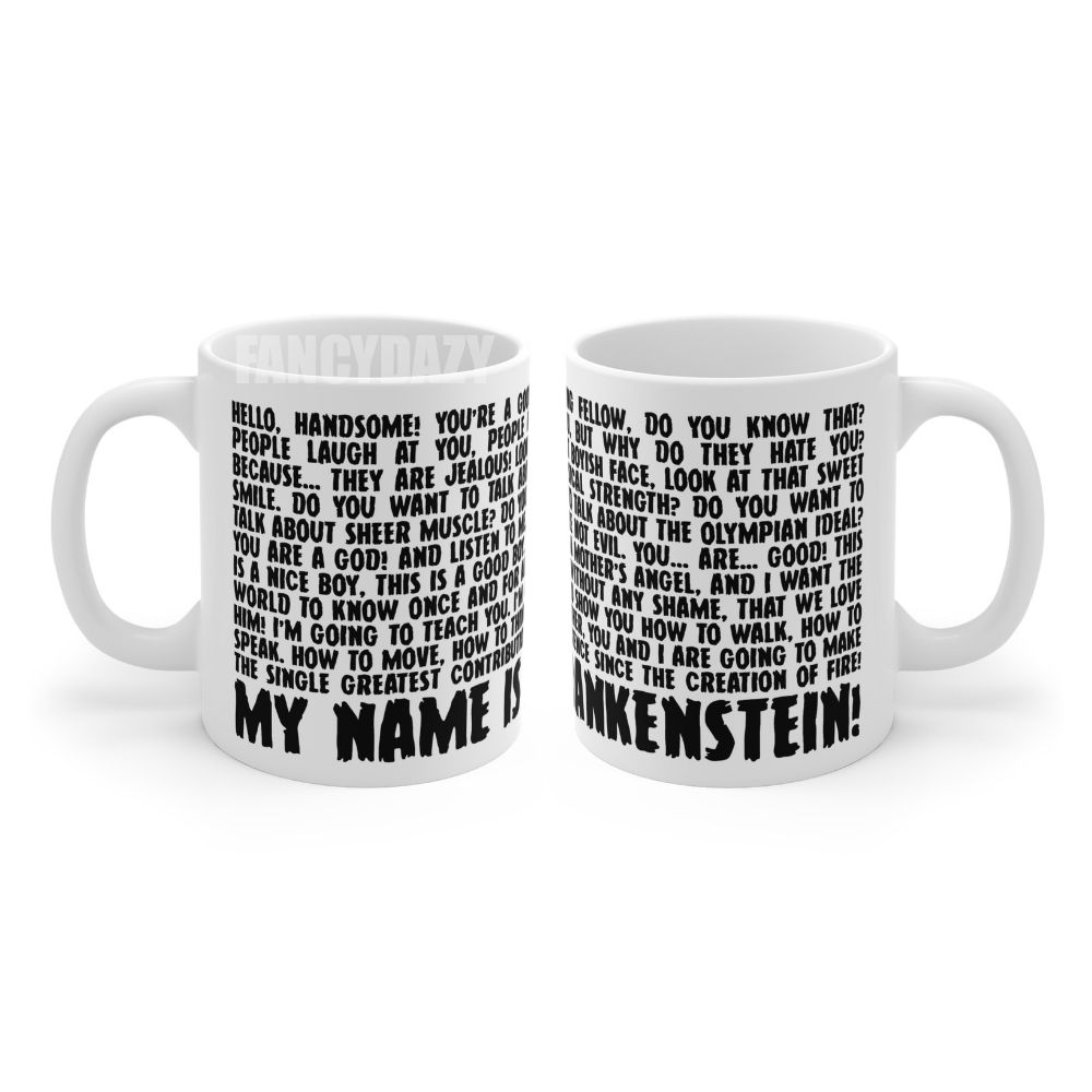 Young Frankenstein My Name Is Frankenstein Mug Young Frankenstein My Name Is Frankenstein Mug