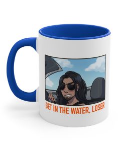 Get In The Water Loser Epic The Musical Mug